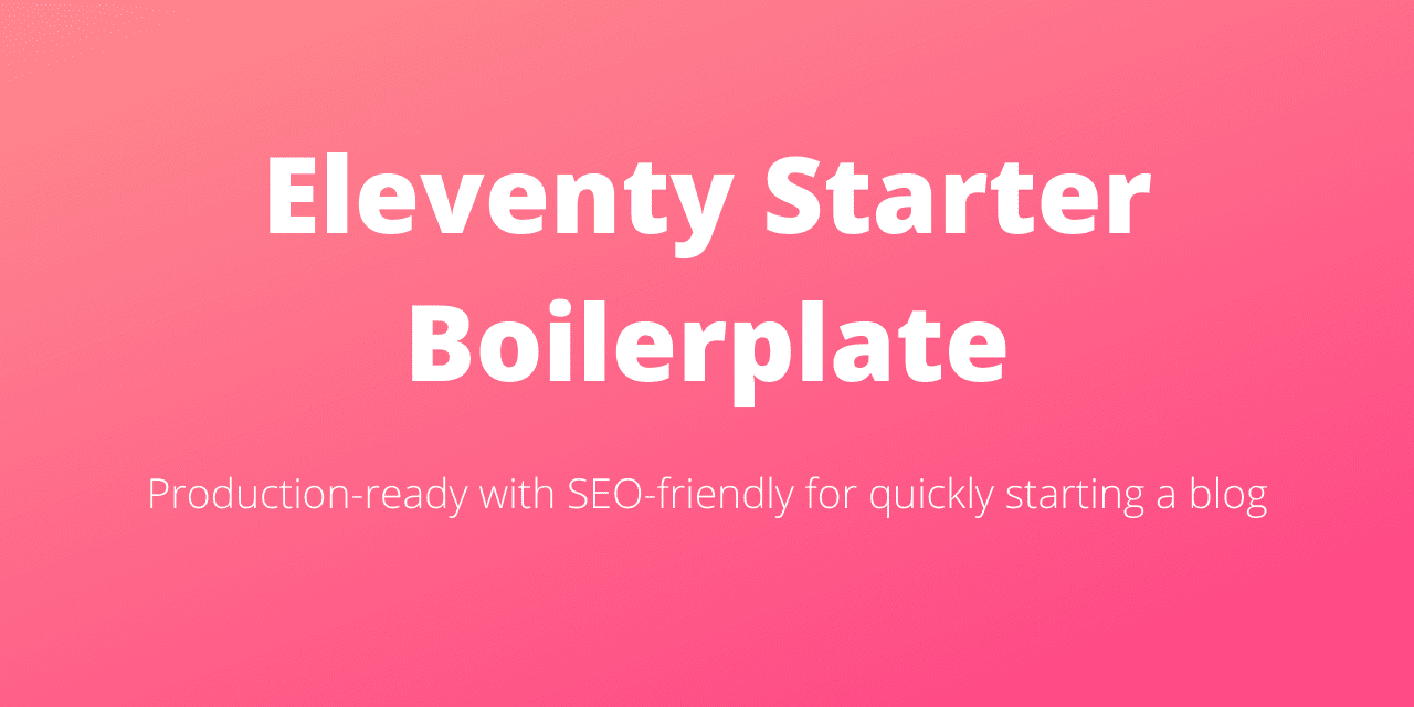 Eleventy starter boilerplate banner